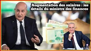 Algérie Augmentation des salaires les détails de ministre de finances [upl. by Nohsyar810]