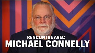 Rencontre avec Michael Connelly [upl. by Rafferty]