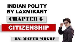 HindiIndian Polity by Laxmikant Chapter 6 Citizenship [upl. by Shalom]