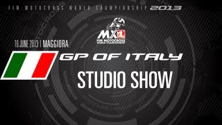 MXGP of Italy 2013  STUDIO SHOW  Motocross [upl. by Llehcal]