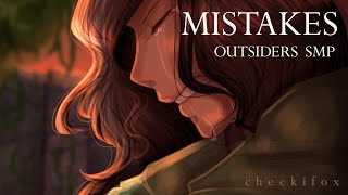 Mistakes  Outsiders SMP original song [upl. by Leonore21]