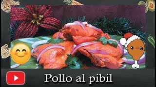 Pollo al pibil Fácil y delicioso [upl. by Westbrook]