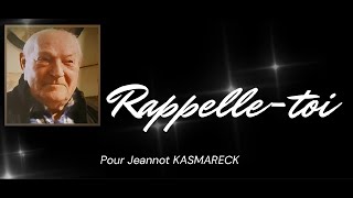 RAPPELLETOI Pour Jeannot [upl. by Cynthie]