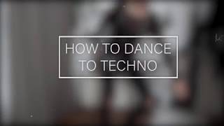 How to dance to TECHNO  Mithara Bui [upl. by Nohsauq]