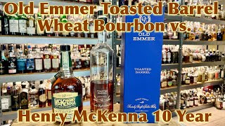 Old Emmer Toasted Barrel amp McKenna 10 Year Bourbons Reviewed [upl. by Rama]