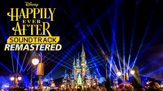 Happily Ever After Full Soundtrack  Source Audio  Magic Kingdom Walt Disney World [upl. by Ormiston898]