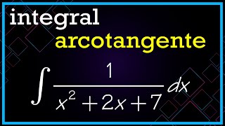 ☑️ INTEGRALES Racionales de tipo ARCOTANGENTE Completar Cuadrados ▶ 2º bachillerato 1 [upl. by Reeve]