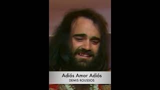 Adiós Mi Amor Adiós  Demis Roussos [upl. by Amorita55]