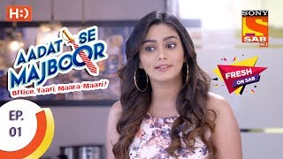 Aadat Se Majboor  आदत से मजबूर  Ep 01  3rd October 2017 [upl. by Svirad]