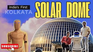 The first Solar Dome of India  Eco Park Kolkata  New Attraction☀️😍 [upl. by Irra]