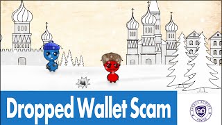 Dropped Wallet Scam  Episode 43 [upl. by Alamaj]