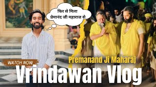 premanad ji Maharaj Vrindavan Vlog 🦚🙏 Watch Now trnding [upl. by Kwarteng]