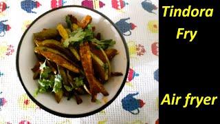 TindoraIvy Gourd fry In Air fryer [upl. by Llecrup50]