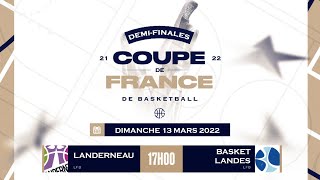 LIVE CDF Basket Demifinale  Landerneau LFB  Basket Landes LFB [upl. by Gans]