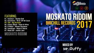 MOSKATO RIDDIM BIRCHILL 2016 KONSHENS  CHARLY BLACK TIFA  VOICEMAIL  VERSHON  D MAJOR  MORE [upl. by Marciano]