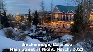 Breckenridge Colorado Main Street at Night March 2021 [upl. by Ailin708]