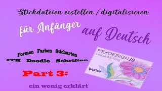 PE Design 10 Deutsch Tutorial Stickdateien digitalisieren [upl. by Latihs119]