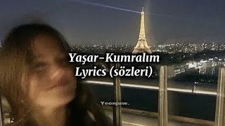 YaşarKumralım speed up Lyrics Sözleri [upl. by Jo]