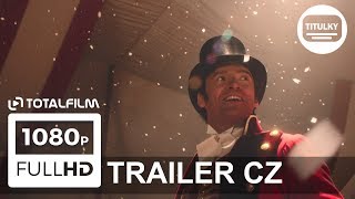 Největší showman 2017 CZ HD trailer [upl. by Aslam]