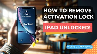 How to Remove iPad Activation Lock with this Guide [upl. by Eylrahc]