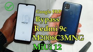 Redmi 9c MiUi 12 Google FRP Bypass Android without Pc Redmi M2006C3MNG [upl. by Aikcin]