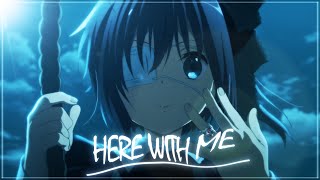 Here With Me❤️  Chuunibyou AMVEdit [upl. by Collin]