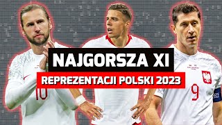 NAJGORSZA XI reprezentacji Polski w 2023 roku [upl. by Nallac865]