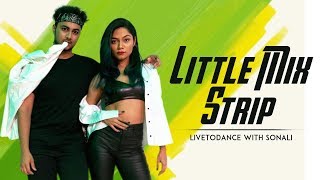 Little Mix  Strip ft Sharaya J  Dance Cover  LiveToDance with Sonali [upl. by Petronia]