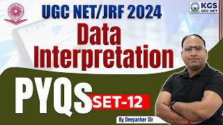 UGC NETJRF 2024  UGC NET Data Interpretation  Previous Year Question Set  12  Deepanker Sir [upl. by Rawna388]