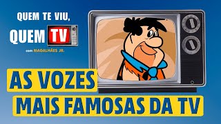 AS VOZES MAIS FAMOSAS DA TV  Quem Te Viu Quem TV  Programa 34  Olá Curiosos 2021 [upl. by Yraillih927]