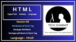 Form Tag Attribute in HTML Enctype attribute in HTML Forms Session89 [upl. by Dorinda]