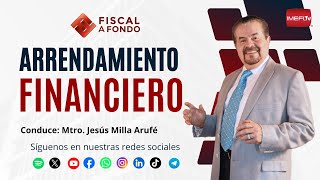 Arrendamiento Financiero  Fiscal a Fondo [upl. by Dame]