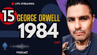 🔴 EP 15 1984 de GEORGE ORWELL UNA PROPUESTA IMPOSIBLE [upl. by Anneh]