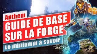 GUIDE  LA FORGE le minimum à savoir pour séquiper correctement [upl. by Refinnaej]