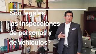 Inspecciones a mi persona y a mi vehículo [upl. by Colbye]