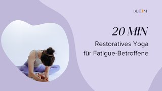 Restoratives Yoga für FatigueBetroffene Long Covid MECFS PostVac [upl. by Aisat543]