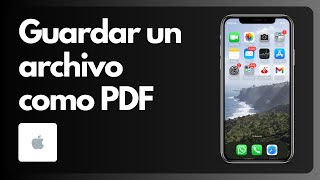 Cómo guardar un archivo como PDF en iPhone [upl. by Clougher]