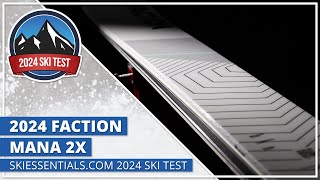 2024 Faction Mana 2X  SkiEssentialscom Ski Test [upl. by Tempest404]