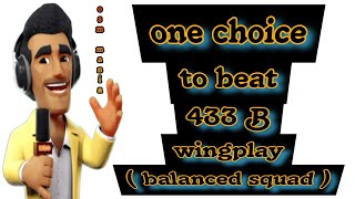 OSM TACTICS 2024  One Choice to Beat OSM 433B Wingplay with Balanced Squad and Play at Home [upl. by Farlee]