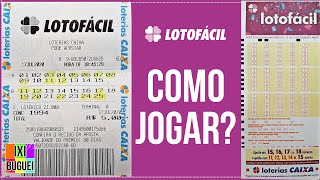 Como Jogar na LOTOFÁCIL  Vídeo explicativo   Loteria Federal [upl. by Ainslie]