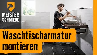 Waschtischarmatur montieren  HORNBACH Meisterschmiede [upl. by Nalid]