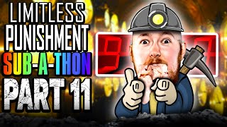 🔴ToG🔴THE END IS NEARING  Limitless quotPunishmentquot SUBATHON Pt11 [upl. by Jolee]