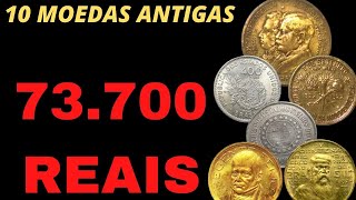 10 MOEDAS ANTIGAS E RARAS QUE VALEM 73700 REAIS VOCÊ TEM ELAS EU COMPRO [upl. by Taylor]