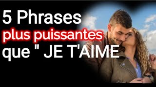 5 Phrases damour❤️ plus puissantes que quotJE TAIMEquot qui font tomber amoureux💯 [upl. by Kai923]