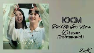 10cm  Tell Me Its Not a Dream Queen of Tears OST Part 2Instrumental [upl. by Peednam]