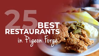 25 Best Pigeon Forge Restaurants Ranked [upl. by Eigriv626]