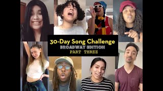 30Day Broadway Challenge Part Three [upl. by Manley]