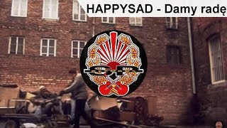 HAPPYSAD  Damy radę OFFICIAL VIDEO [upl. by Eneladgam464]