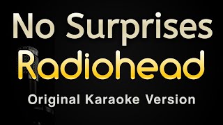 No Surprises  Radiohead Karaoke Songs With Lyrics  Original Key [upl. by Yerrok]