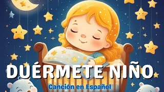 Duérmete niño Duérmete ya  Canciones Infantiles  Olesur Niños [upl. by Annaliese116]